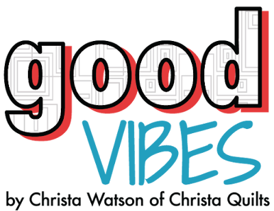 Good Vibes fabric Good Vibes fabric Christa quilts