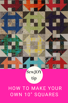 SewJOY tip pin how to make your own 10" squares