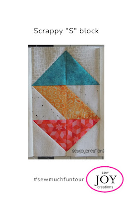 Scrappy S block by Sew Joy Creations sew much fun tour 2022 Sew Joy Creations Scrappy S pieced block